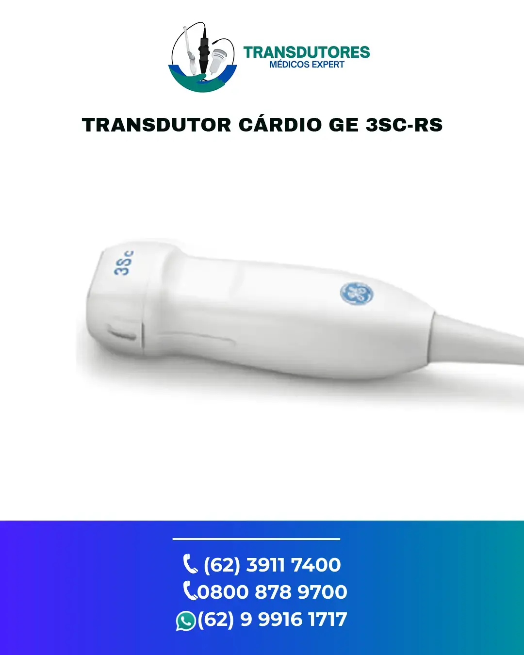 ASSISTÊNCIA TRANSDUTOR CARDIO GE 3S RS BRASIL